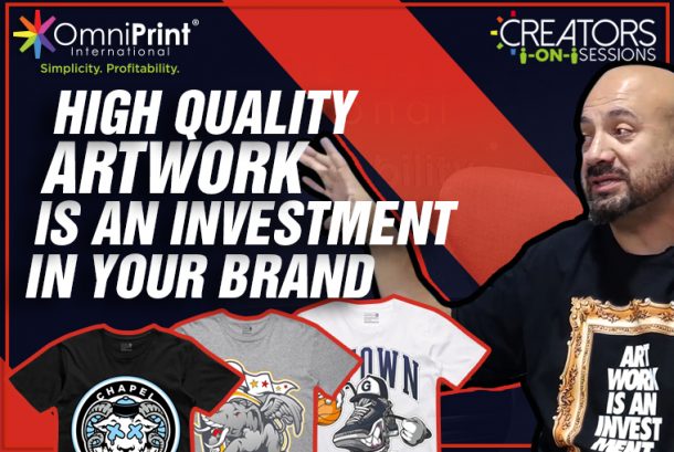 Why High Quality Artwork is an Investment in Your Brand