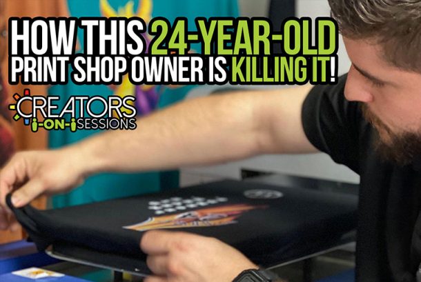 How This 24 Year Old Print Shop Owner Is KILLING IT!