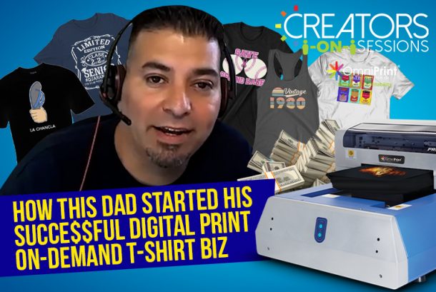 How This Dad Started His Succe$$ful Digital Print On-Demand T-Shirt Business