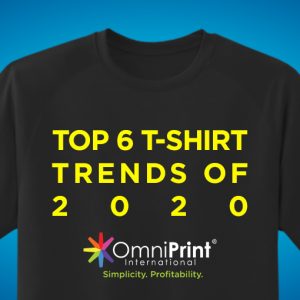 Top 6 T-Shirt Trends of 2020